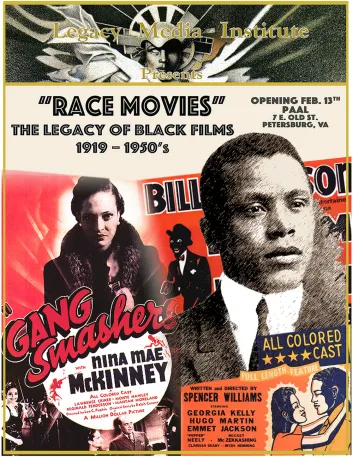 The “Birth of Race Movies” 1915 - 1950s